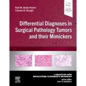 παθολογοανατομια - Differential Diagnoses in Surgical Pathology Tumors and their Mimickers A Volume in the Foundations in Diagnostic Pathology series Παθολογοανατομία