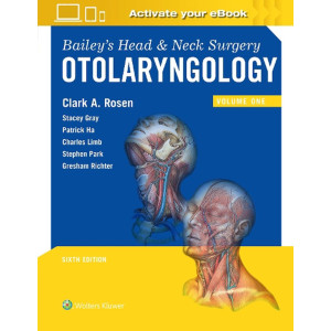 Bailey's Head and Neck Surgery Otolaryngology, Sixth edition Ωτορινολαρυγκολογία