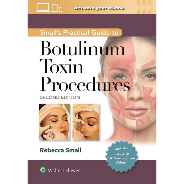 Small's Practical Guide to Botulinum Toxin Procedures 2nd.ed. Δερματολογία