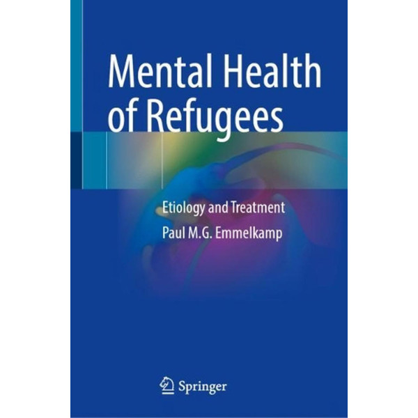 Mental Health of Refugees Etiology and Treatment Ψυχιατρική