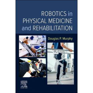 Robotics in Physical Medicine and Rehabilitation Ορθοπεδική