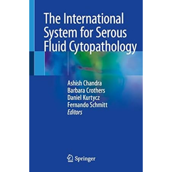 The International System for Serous Fluid Cytopathology Κυτταρολογία