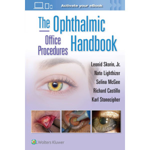  The Ophthalmic Office Procedures Handbook 