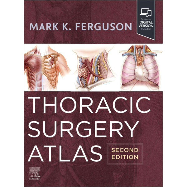 Thoracic Surgery Atlas, 2nd Edition Θωρακοχειρουργική