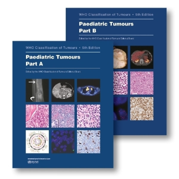 Paediatric Tumours WHO Classification of Tumours, 5th Edition, Volume 7 Παθολογοανατομία