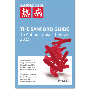 The Sanford Guide to Antimicrobial Therapy 2023 (53rd edition)