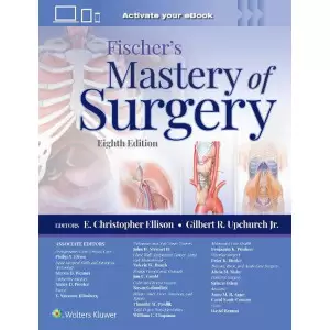 Fischer's Mastery of Surgery, Eighth edition