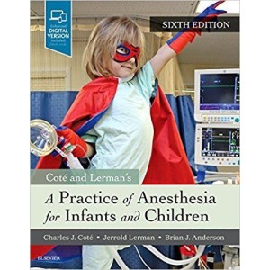 παιδιατρικη - A Practice of Anesthesia for Infants and Children Αναισθησιολογία