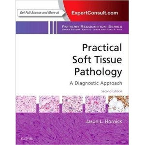 παθολογοανατομια - Practical Soft Tissue Pathology: A Diagnostic Approach, A Volume in the Pattern Recognition Series Παθολογοανατομία