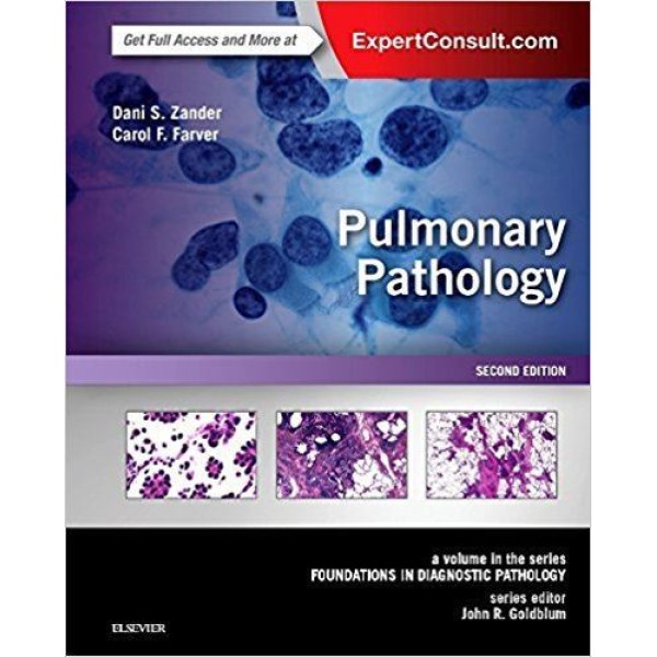 παθολογοανατομια - Pulmonary Pathology, A Volume in the Series: Foundations in Diagnostic Pathology Παθολογοανατομία