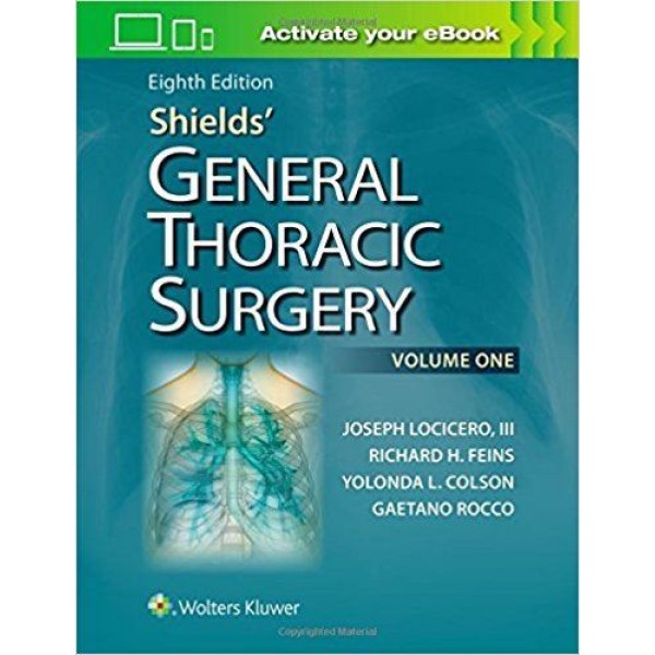 Shields' General Thoracic Surgery Θωρακοχειρουργική