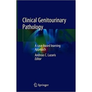 παθολογοανατομια - Clinical Genitourinary Pathology A case-based learning Approach Παθολογοανατομία