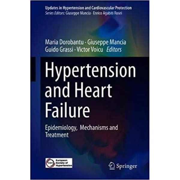 Hypertension and Heart Failure Epidemiology, Mechanisms and Treatment Καρδιολογία
