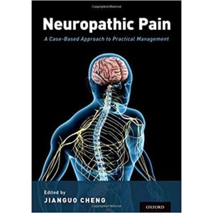 Neuropathic Pain A Case-Based Approach to Practical Management Αναισθησιολογία
