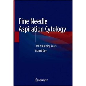 Fine Needle Aspiration Cytology 100 Interesting Cases Κυτταρολογία