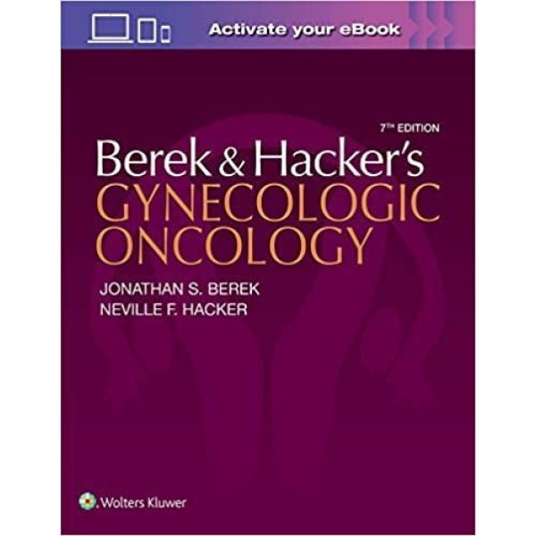 Berek and Hacker’s Gynecologic Oncology Μαιευτική-Γυναικολογία
