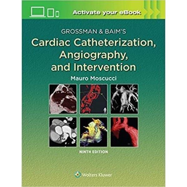 Grossman & Baim's Cardiac Catheterization, Angiography, and Intervention Καρδιολογία