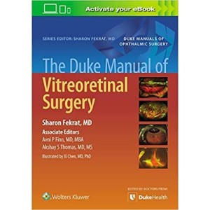 The Duke Manual of Vitreoretinal Surgery Οφθαλμολογία