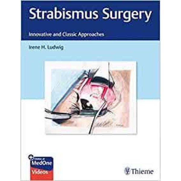 Strabismus Surgery Innovative and Classic Approaches Οφθαλμολογία