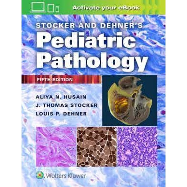 παθολογοανατομια - Stocker and Dehner's Pediatric Pathology Παθολογοανατομία