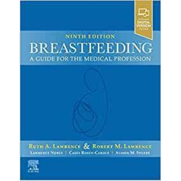 παιδιατρικη - Breastfeeding,  A Guide for the Medical Profession Παιδιατρική