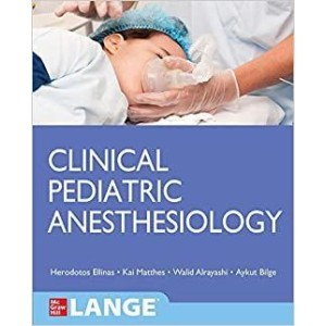 παιδιατρικη - Clinical Pediatric Anesthesiology Αναισθησιολογία
