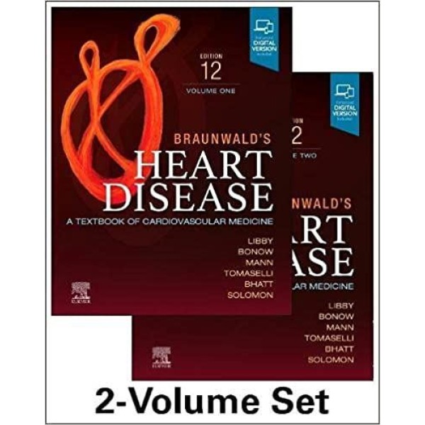 Braunwald’s Heart Disease, A Textbook of Cardiovascular Medicine Καρδιολογία