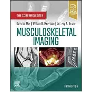 Musculoskeletal Imaging,  The Core Requisites Ορθοπεδική