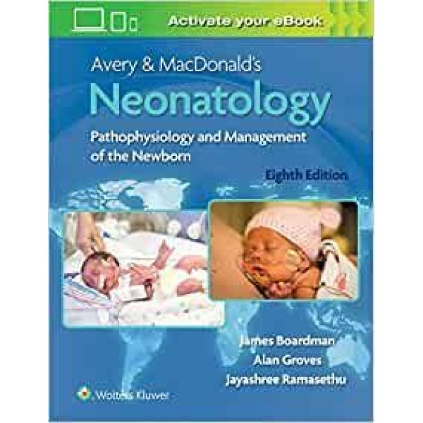 Avery & MacDonald's Neonatology Pathophysiology and Management of the Newborn Νεογνολογία