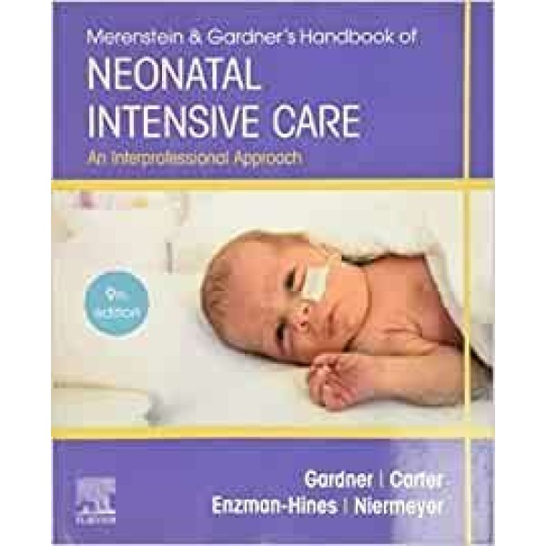 Merenstein & Gardner's Handbook of Neonatal Intensive Care,  An Interprofessional Approach Νεογνολογία