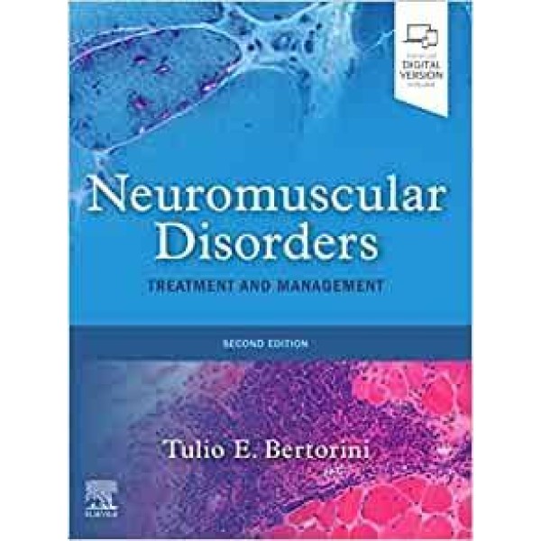 Neuromuscular Disorders, 2nd Edition Treatment and Management Νευρολογία