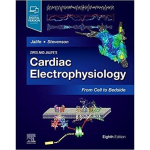 Zipes and Jalife’s Cardiac Electrophysiology: From Cell to Bedside Καρδιολογία