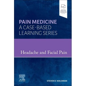 Headache and Facial Pain,  Pain Medicine : A Case-Based Learning Series Αναισθησιολογία