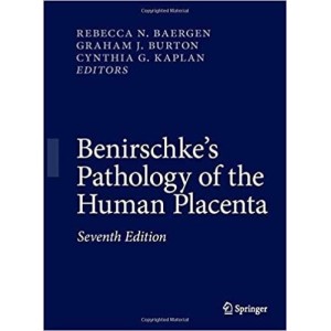 παθολογοανατομια - Benirschke's Pathology of the Human Placenta Παθολογοανατομία