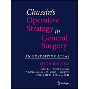 Chassin's Operative Strategy in General Surgery An Expositive Atlas Χειρουργική