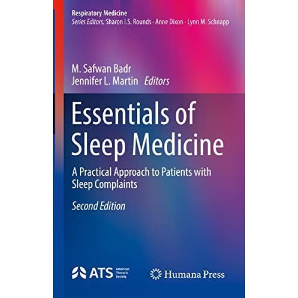 Essentials of Sleep Medicine A Practical Approach to Patients with Sleep Complaints Πνευμονολογία