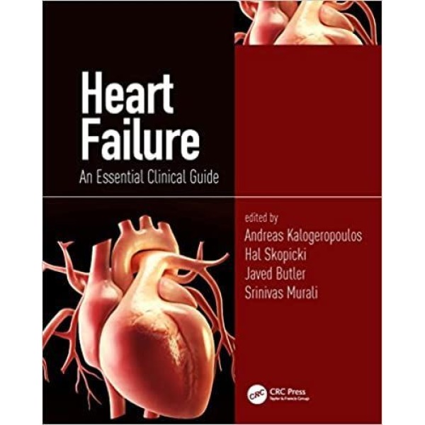 Heart Failure An Essential Clinical Guide Καρδιολογία