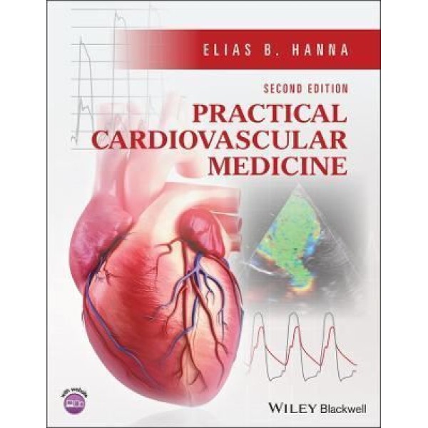 Practical Cardiovascular Medicine, 2nd Edition Καρδιολογία