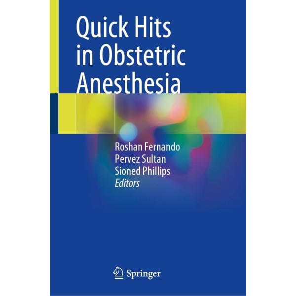 Quick Hits in Obstetric Anesthesia Αναισθησιολογία