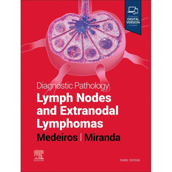 Diagnostic Pathology: Lymph Nodes and Extranodal Lymphomas, 3rd Edition Παθολογοανατομία
